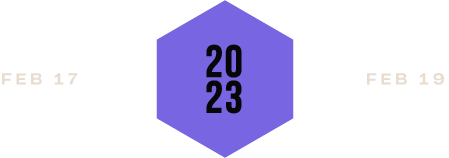 Feb 17 – 19, 2023